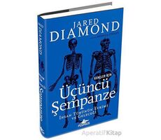 Gençler İçin Üçüncü Şempanze: İnsan Türünün Evrimi Ve Geleceği - Jared Diamond - Pegasus Yayınları