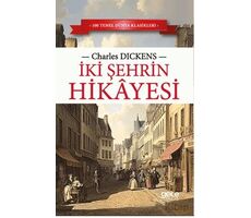 İki Şehrin Hikayesi - Charles Dickens - Gece Kitaplığı