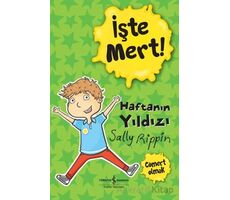 İşte Mert! - Haftanın Yıldızı - Cömert Olmak - Sally Rippin - İş Bankası Kültür Yayınları