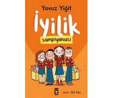 İyilik Şampiyonası - Yavuz Yiğit - Timaş Çocuk