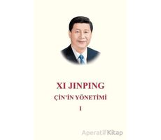 Çinin Yönetimi 1 - Xi Jinping - Turkuvaz Kitap