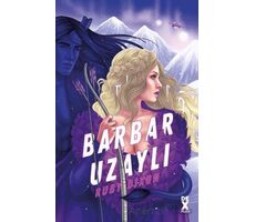 Buz Gezegeni Barbarları 2: Barbar Uzaylı - Ruby Dixon - Dex Yayınevi