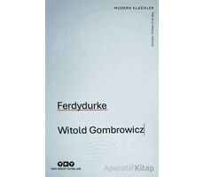 Ferdydurke - Witold Gombrowicz - Yapı Kredi Yayınları