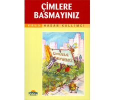 Çimlere Basmayınız - Hasan Kallimci - Hikmet Neşriyat