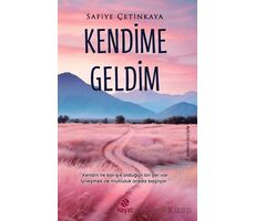 Kendime Geldim - Safiye Çetinkaya - Hayat Yayınları