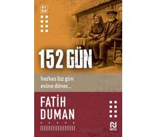 152 Gün - Fatih Duman - Nesil Yayınları