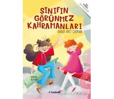 Sınıfın Görünmez Kahramanları - Koray Avcı Çakman - Tudem Yayınları