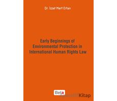 Early Beginnings of Environmental Protection in International Human Rights Law