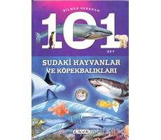 Bilmen Gereken 101 Şey - Sudaki Hayvanlar ve Köpekbalıkları - Niko Dominguez - Çiçek Yayıncılık