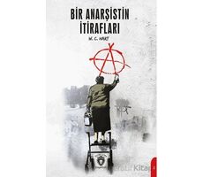 Bir Anarşistin İtirafları - W. C. Hart - Dorlion Yayınları