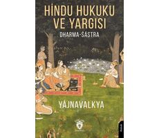 Hindu Hukuku ve Yargısı Dharma - Sástra - Yájnavalkya - Dorlion Yayınları