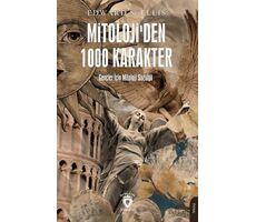 Mitolojiden 1000 Karakter - Edward S. Ellis - Dorlion Yayınları