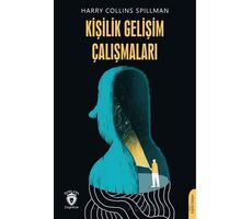 Kişilik Gelişim Çalışmaları - Harry Collins Spillman - Dorlion Yayınları