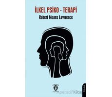 İlkel Psiko-Terapi - Robert Means Lawrence - Dorlion Yayınları