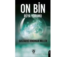 On Bin Rüya Yorumu - Gustavus Hindman Miller - Dorlion Yayınları