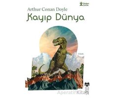 Klasikleri Okuyorum - Kayıp Dünya - Arthur Conan Doyle - Doğan Çocuk