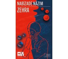 Zehra (Günümüz Türkçesiyle) - Nabizade Nazım - Ötüken Neşriyat