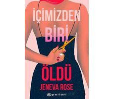 İçimizden Biri Öldü - Jeneva Rose - Epsilon Yayınevi