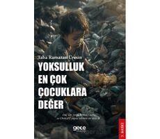 Yoksulluk En Çok Çocuklara Değer - Taha Ramazan Üresin - Gece Kitaplığı