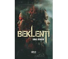 Beklenti - Sibel Sevgen - Gece Kitaplığı