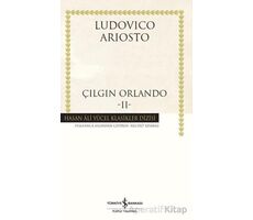 Çılgın Orlando - II - Ludovico Ariosto - İş Bankası Kültür Yayınları