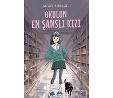 Okulun En Şanslı Kızı - Angela Brazil - Ren Çocuk