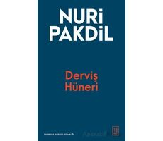 Derviş Hüneri - Nuri Pakdil - Ketebe Yayınları