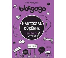 Bidigago - Mantıksal Düşünme Etkinlik Kitabı - Eda Albayrak - Doğan Çocuk