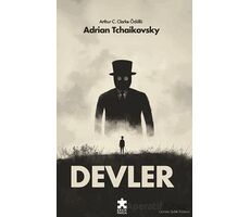 Devler - Adrian Tchaikovsky - Eksik Parça Yayınları