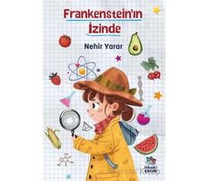 Frankenstein’ın İzinde - Nehir Yarar - İthaki Çocuk Yayınları