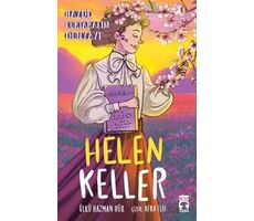 Helen Keller - Haydi Kurtaralım Dünyayı 4 - Ülkü Hazman Hür - Timaş Çocuk