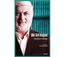 Bir Tel Kopar/ Faruk Beşerin Hatıraları - Ali Haydar Beşer - Beyan Yayınları