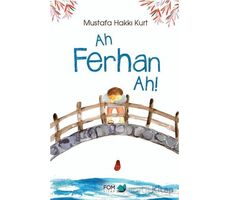 Ah Ferhan Ah! - Mustafa Hakkı Kurt - FOM Kitap