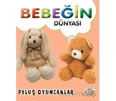 Bebeğin Dünyası Peluş Oyuncaklar - Kollektif - 0-6 Yaş Yayınları