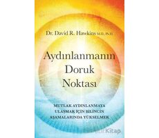 Aydınlanmanın Doruk Noktası - David R. Hawkins - Butik Yayınları