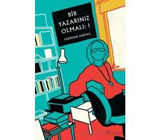 Bir Yazarınız Olmalı: 1 - Feridun Andaç - Butik Yayınları