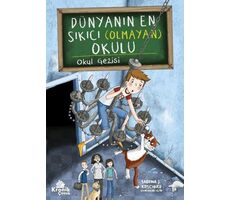 Dünyanın En Sıkıcı (Olmayan) Okulu - Sabrina J. Kirschner - Kronik Kitap