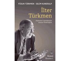 İlter Türkmen - Selim Kuneralp - Remzi Kitabevi