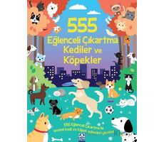 555 Eğlenceli Çıkartma Kediler Ve Köpekler - Kolektif - Altın Kitaplar