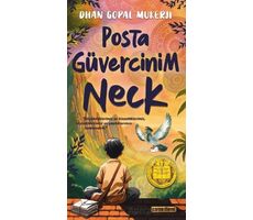 Posta Güvercinim Neck - Dhan Gopal Mukerji - Carpe Diem Kitapları