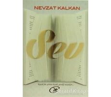 Sev - Nevzat Kalkan - Çay Yayınları