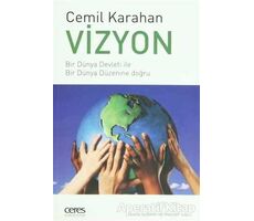 Vizyon - Cemil Karahan - Ceres Yayınları