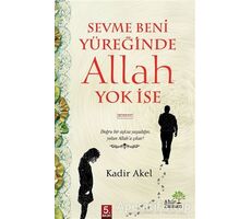 Sevme Beni Yüreğinde Allah Yok İse - Kadir Akel - Ahir Zaman