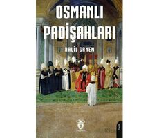 Osmanlı Padişahları - Halil Ganem - Dorlion Yayınları