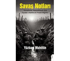 Savaş Notları - Yüzbaşı Muhittin - Dorlion Yayınları