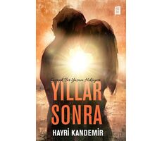 Yıllar Sonra - Hayri Kandemir - Mona Kitap