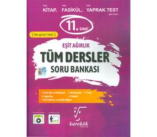 11.Sınıf Tüm Dersler Soru Bankası Eşit Ağırlık Karekök Yayınları