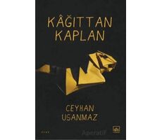 Kâğıttan Kaplan - Ceyhan Usanmaz - İthaki Yayınları