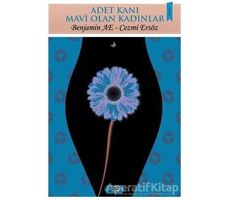 Adet Kanı Mavi Olan Kadınlar - Benjamin AE - Tilki Kitap