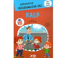 Öykülerle Vücudumuzun Dili KALP Yuva Yayınları